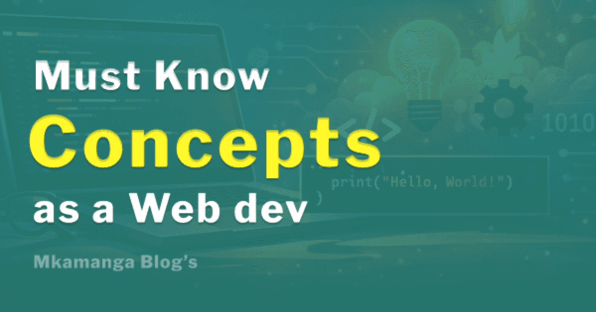 Things You Need To Know as a Web Developer