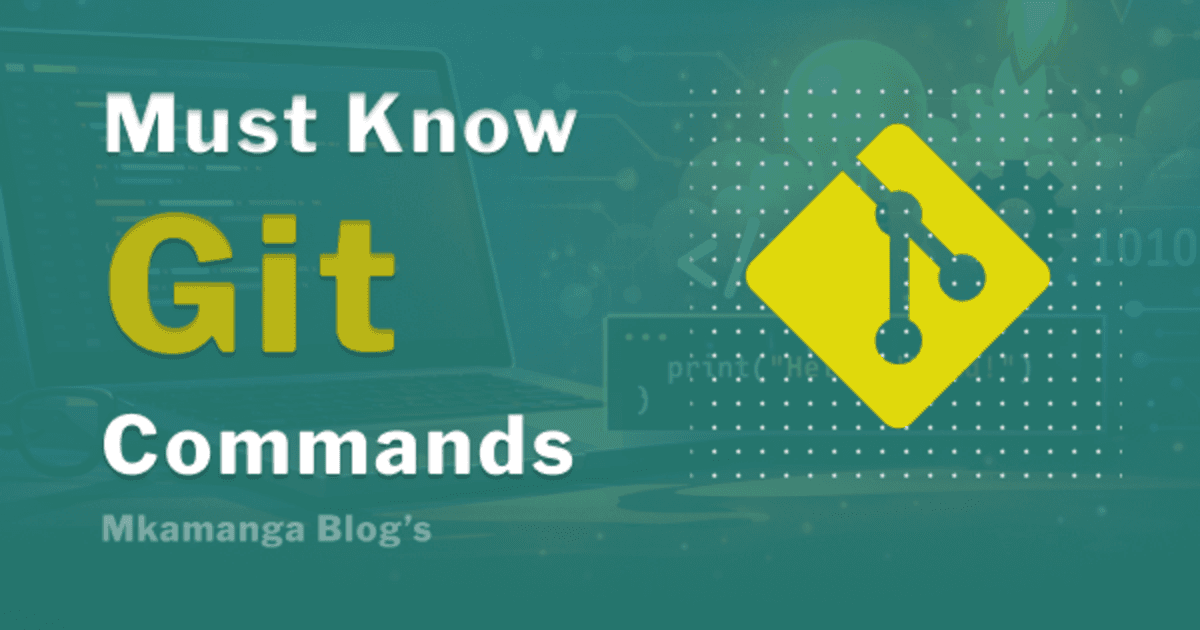 Useful Git Commands You Should Know